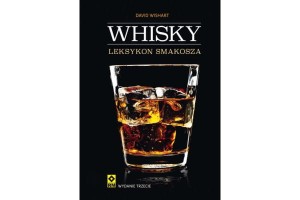 WHISKY. LEKSYKON SMAKOSZA. WYD. III