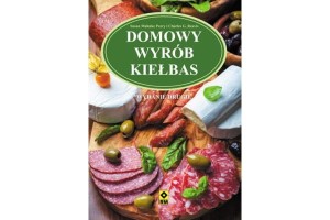DOMOWY WYRÓB KIEŁBAS WYD. II